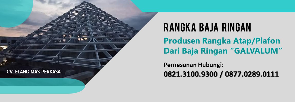 Supplier Rangka Baja Ringan Surabaya